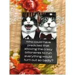 Crazy Billionaires - Funny Fridge Magnet 