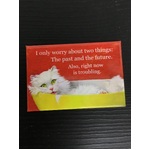 I Only Worry About Two Things - Funny Fridge Magnet 