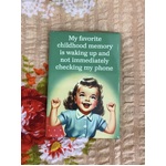 My Favourite Childhood Memory - Funny Fridge Magnet - Retro Humour