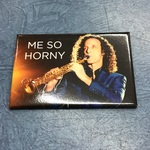 Me So Horny - Funny Fridge Magnet