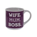 Wife.  Mum.  Boss.  Ceramic Coffee Mug