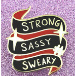 Strong Sassy Sweary Lapel Pin - Jubly-Umph Originals