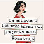 Hot Mess - Funny Square Fridge Magnet