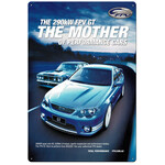 Ford FPV GT The Mother of Performance Cars - A4 Tin Sign