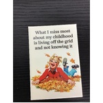 Living Off The Grid & Not Knowing It - Funny Fridge Magnet 