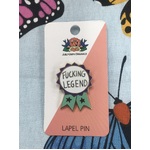 F*cking Legend Lapel Pin - Award Ribbon - Jubly Umph Originals 