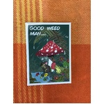 Good Weed Man - Funny Fridge Magnet