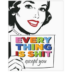 Everything Is Shit - Blank Greeting Card