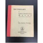 1957 Dictionary of Colloquial Malay - Sir Richard Winstedt - Hardcover Book