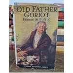 VINTAGE Old Father Goriot / Le Père Goriot by Honoré de Balzac Hardcover