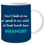 #HANGRY - Don't Look At Me - Mug