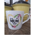 Best Mum Ever - Coffee Mug