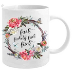 F@ck F@ckity - Sweary Mug