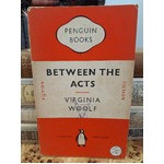 VINTAGE 1953 Book - Between the Acts - Virginia Woolf - Paperback Penguin