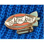 Do Epic Sh|t Lapel Pin - Jubly-Umph Originals