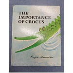 1980 The Importance of Crocus Hardcover by Roger Duvoisin - First Edition