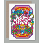 Blank Greeting Card - Stay Weird