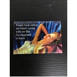 People Keep Asking What's Wrong With Me - Funny Fridge Magnet 