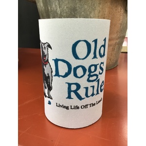 Old Dogs Rule - Living Life Off The Leash - Stubby Holder