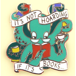 It's Not Hoarding Lapel Pin - Jubly-Umph Originals