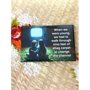 Walk To Change The Channel - Funny Fridge Magnet - Retro Humour 