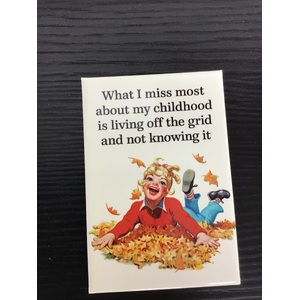 Living Off The Grid & Not Knowing It - Funny Fridge Magnet 