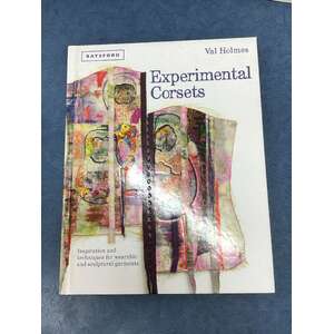 Experimental Corsets by Val Holmes - Hard Cover 