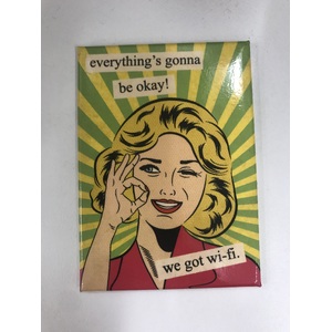 We Got Wi-Fi - Funny Fridge Magnet