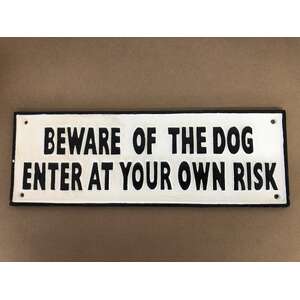 Cast Iron Sign - Beware Of The Dog Enter At Your Own Risk - Large - 39.5 x 13.5 cm