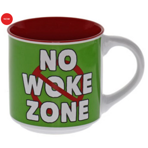 No Woke Zone - Mug