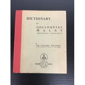 1957 Dictionary of Colloquial Malay - Sir Richard Winstedt - Hardcover Book