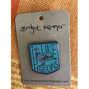 I Like Pigeons - Enamel Pin 