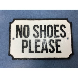 Cast Iron Sign - No Shoes Please