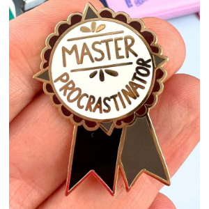 Master Procrastinator Lapel Pin - Jubly-Umph Originals