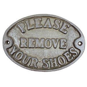 Cast Iron Sign Please Remove Your Shoes