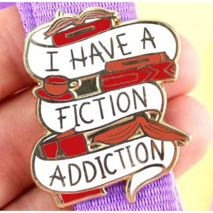 I Have A Fiction Addiction Lapel Pin - Jubly-Umph Originals