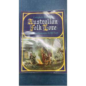 1997 Complete Book of Australian Folk Lore - Bill Scott