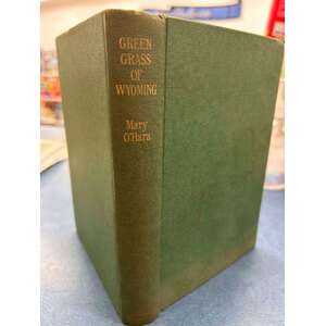 VINTAGE 1965 Green Grass of Wyoming by Mary O'Hara - Hardcover Book