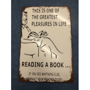 Reading A Book Or... - Funny Tin Sign